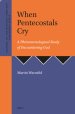When Pentecostals Cry: A Phenomenological Study of Encountering God