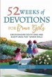 52 Weeks of Devotions for Brave Girls: Encouraging Guided Devotions and Scriptures for Tween Girls