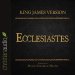 Holy Bible in Audio - King James Version: Ecclesiastes