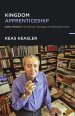Kingdom Apprenticeship: Dallas Willard's Formational Theology and Missional Vision