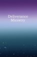 Deliverance Ministry