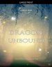 Dragon Unbound