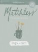 Matchless: Teen Girls Bible Study Book with Video Access