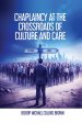 CHAPLAINCY AT THE CROSSROADS OF CULTURE & CARE