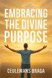 Embracing Divine Purpose  Unraveling Purpose