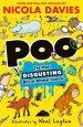 Poo: The Most Disgusting Bits Of Animal Science!