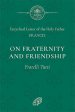 On Fraternity & Social Friendship