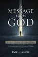 A Message From God: Light Living in Dark Days