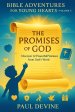 Bible Adventures for Young Hearts (Vol 3): The Promises of God