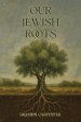 Our Jewish Roots