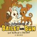 The Adventures of Bailey and Bun: Lost Without a Standard