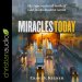 Miracles Today