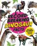 Record-breaking: Dinosaur Facts