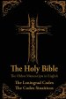The Holy Bible: Oldest Manuscripts in English: The Leningrad Codex and The Codex Sinaiticus