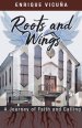 Roots and Wings: A Journey of Faith and Calling