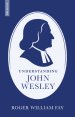 Understanding John Wesley