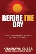 Before The Day: Giving God Your First Moments (A 31 Day Devotional)
