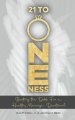 21 to Oneness: Beating The Odds For a Healthy Marriage Devotional