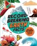 Record-breaking: Earth Facts