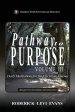 Pathway to Purpose (Volume III): Daily Meditations for the Christian Journey