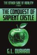The Conquest Of Sapient Castle