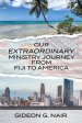 Our Extraordinary Ministry Journey from Fiji to America