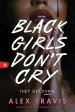 Black Girls Don\'t Cry