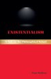 Existentialism: A Note on the Philosophical School