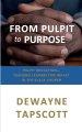 From Pulpit to Purpose