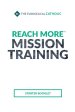Reach More Mission Training: Starter Booklet