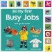 My First Busy Jobs