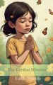 The Garden Mission