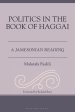 Politics in the Book of Haggai: A Jamesonian Reading