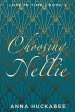 Choosing Nellie