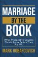 MARRIAGE BY THE BOOK WHAT PROSPECTIVE COUPLES SHOULD KNOW BEFORE THEY SAY I DO