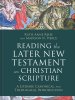 Reading the Later New Testament as Christian Scripture