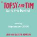 Topsy And Tim: Go To The Dentist