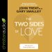 The Two Sides of Love