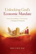 Unlocking God's Economic Mandate: From Stewardship to Governance in Kingdom Enterprise