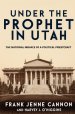 Under the Prophet in Utah