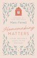 Homemaking Matters