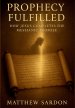 Prophesy Fulfilled: How Jesus Completes the Messianic Promise