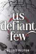 Us Defiant Few