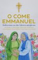 O Come Emmanuel