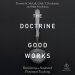 The Doctrine of Good Works