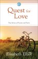 Quest for Love: True Stories of Passion and Purity