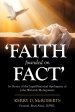 Faith Founded on Fact