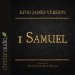 Holy Bible in Audio - King James Version: 1 Samuel