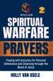 Spiritual Warfare Prayers: Praying with Accuracy for Personal Deliverance and Cleansing through the Blood of Jesus