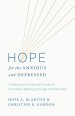Hope for the Anxious and Depressed